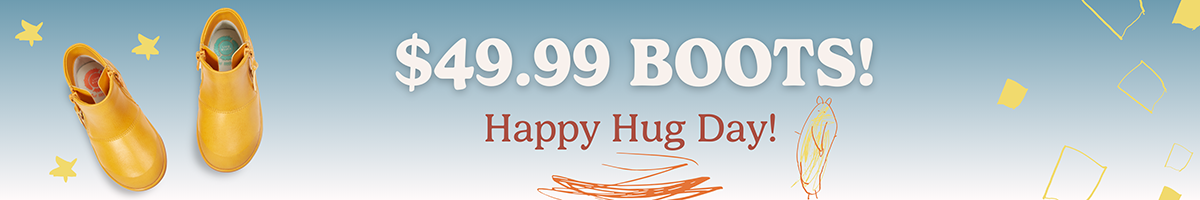 $49.99 Boots! Happy Hug Day!