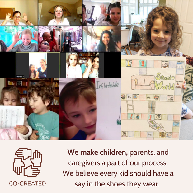 A collage of caregivers & children show smiling faces and handmade drawings. Text below calls out "Co-Created: We make children, parents, and caregivers a part of our process. We believe every kid should have a say in the shoes they wear."